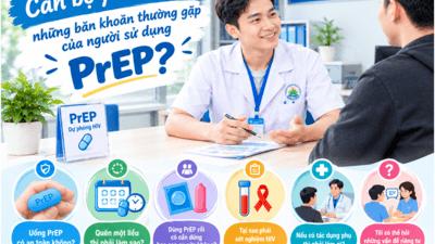NHỮNG BĂN KHOĂN THƯỜNG GẶP CỦA NGƯỜI SỬ DỤNG PrEP